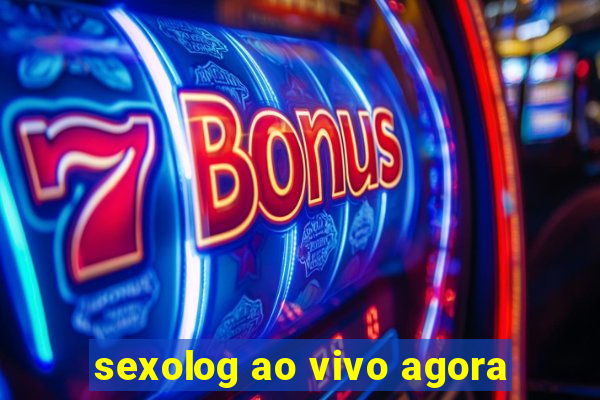 sexolog ao vivo agora